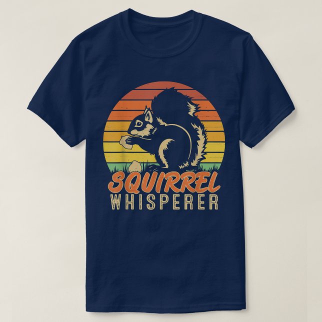 Funny Squirrel Whisperer Gift Squirrel Lover Men W T-Shirt (Design Front)
