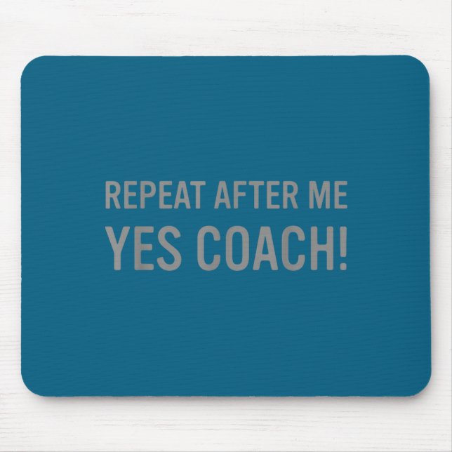Funny Srts Coach Saying  Mouse Pad (Front)