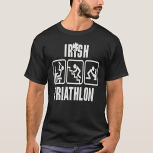 Funny St Patrick S Day Irish Triathlon Drink Crawl T-Shirt