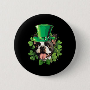 Funny St Patricks Boston Terrier  6 Cm Round Badge