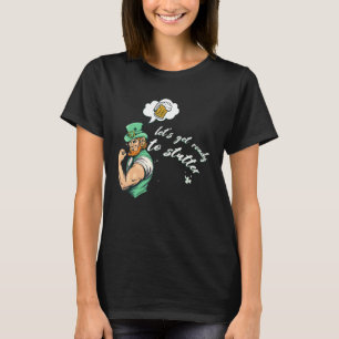 Funny St Patrick's Day Accessories Lets Get Read T-Shirt