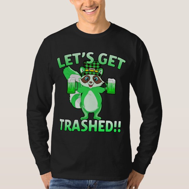 Funny St Patrick's Day Cute Racoon Let's Get Tras T-Shirt (Front)