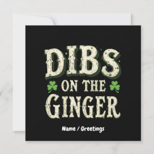 Funny St. Patrick's Day "Dibs on the Ginger" Invitation