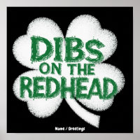 Funny St. Patrick's Day "Dibs on the Redhead"