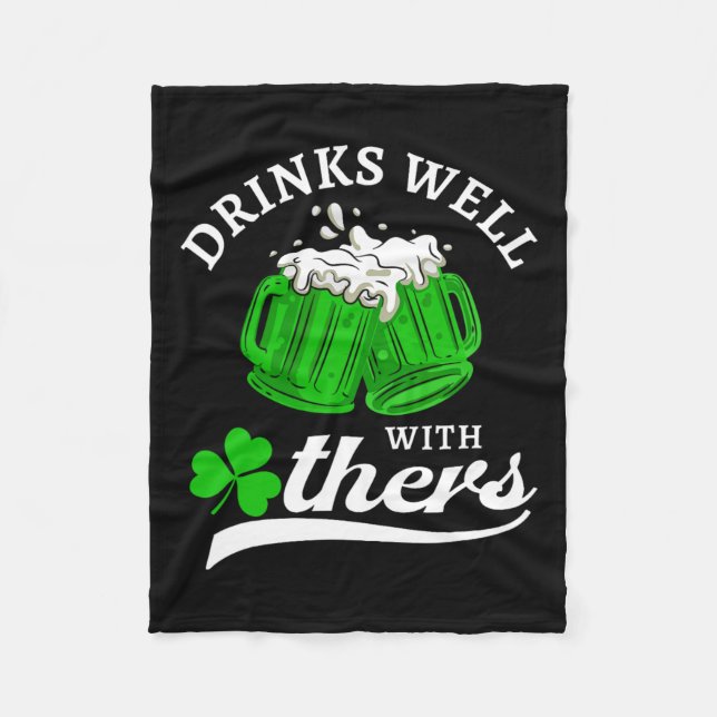 Funny St Patricks Day Drinking Shirt Drinks Well W Fleece Blanket (Front)
