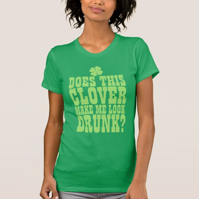 Funny St Patricks Day Drinking T-Shirt (Front)