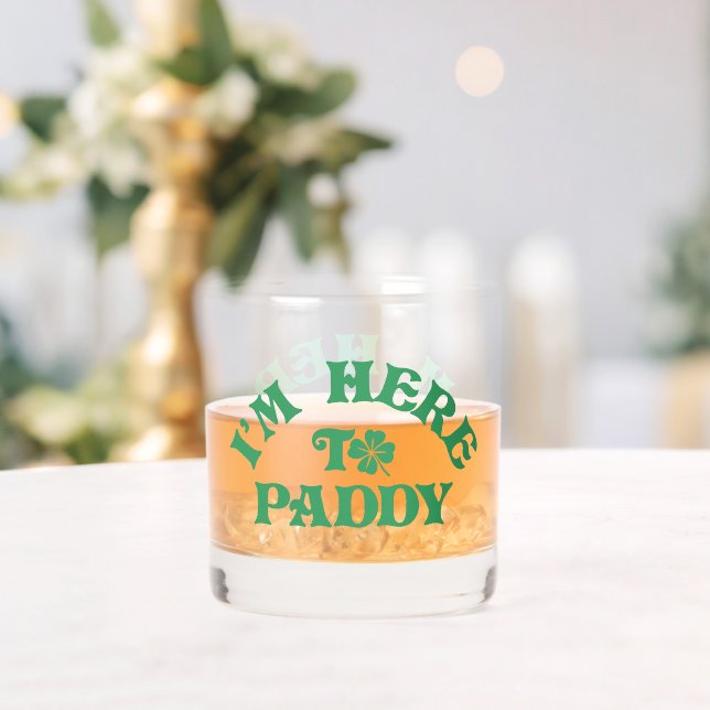 Funny St Patricks Day I'm Here To Paddy Group Whiskey Glass (Insitu (Wedding))