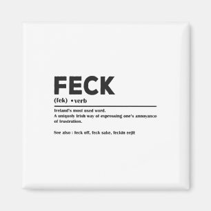 Funny St Patricks Day Irish Feck Definition For Wo Magnet