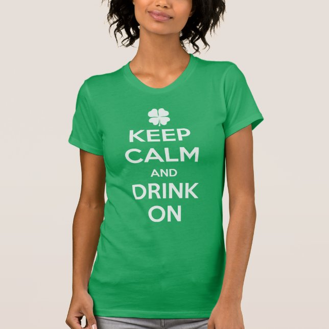 Funny St. Patrick's Day Keep Calm T Shirt (Front)
