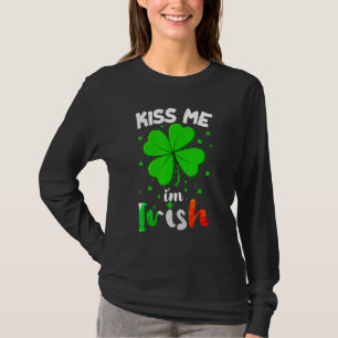 Funny St Patrick's Day Kiss Me I'm Irish T-Shirt