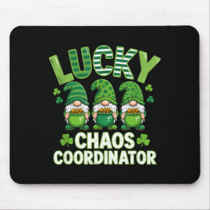 Funny st patrick's day lucky chaos coordinator cut mouse pad