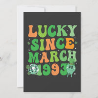 Funny St Patrick's Day Lucky Since March 1993