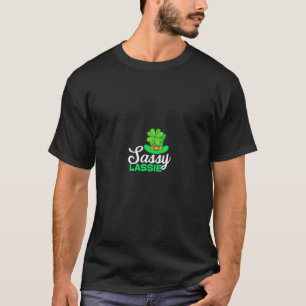 Funny St Patrick's Day Sassy Lassie Irish Pub Craw T-Shirt