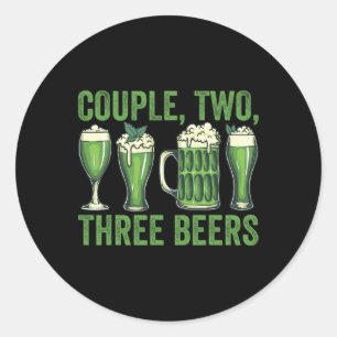 Funny St Patricks Day Shirt Couple Two Three Green Classic Round Sticker