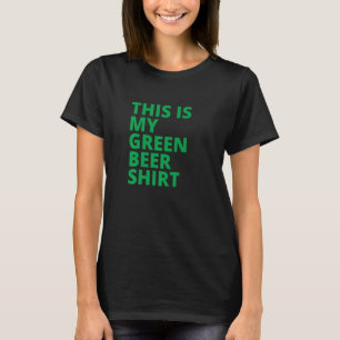 Funny St Patricks Day St Paddy's This Is My Green T-Shirt