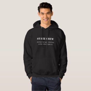 Funny Stage Crew Hoodie