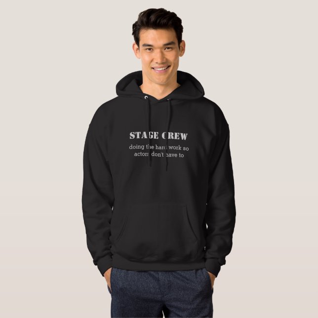 Funny Stage Crew Hoodie (Front Full)