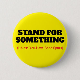 Funny "Stand For Something Quote" 6 Cm Round Badge