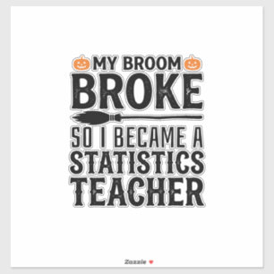 Funny Statistics Teacher Halloween Quote Design_1