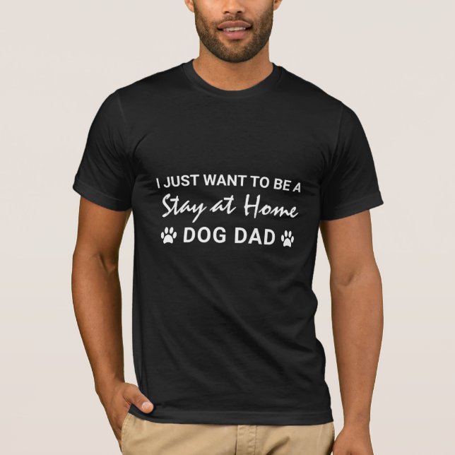 Funny Stay at Home Dog Dad Paw Prints T-Shirt (Front)