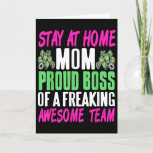 Funny Stay At Home Mum Boss Proud Of Awesome Famil Card