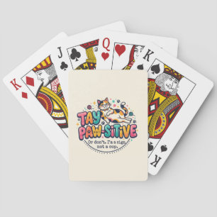 Funny Stay Paw-sitive Cat Lover Gift Playing Cards