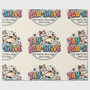 Funny Stay Paw-sitive Cat Lover Gift Wrapping Paper