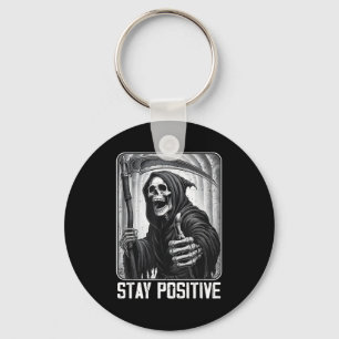 Funny stay positive grim reaper skeleton skull key ring