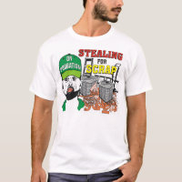 Funny Stealing for Scrap Men's T Shirt