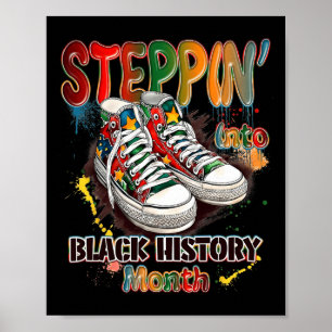 Funny Stepping Into Black History Month Shoes June Poster
