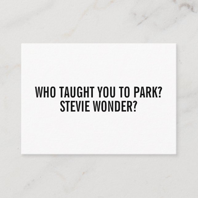 Funny Stevie Passive Aggressive Parking Ticket  Advice Card (Front)
