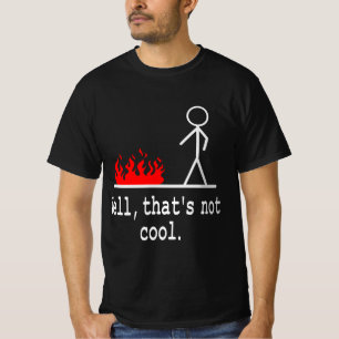 Funny Stick Figure Man Sarcastic Pun Well That's N T-Shirt