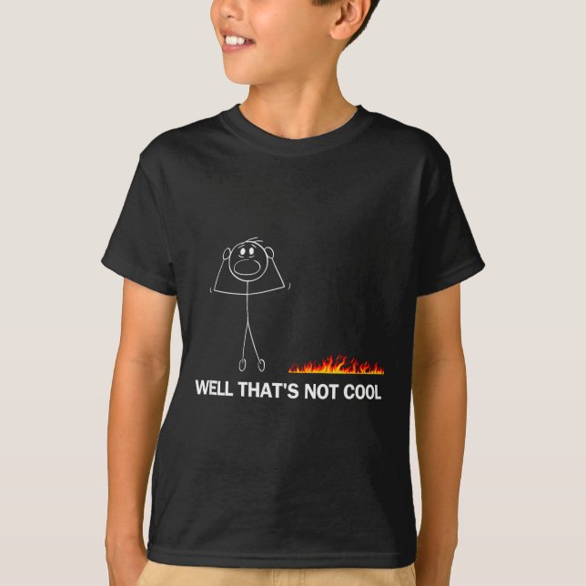 Funny Stick Figure That's Not Humor T-Shirt (Front)
