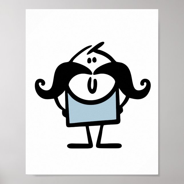 Funny stick man with moustaches poster (Front)