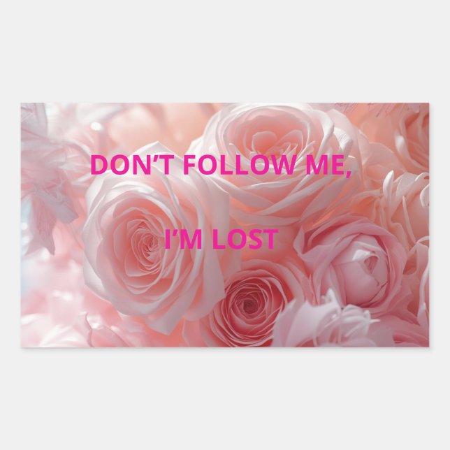 Funny sticker – DON’T FOLLOW ME, I’M LOS (Front)