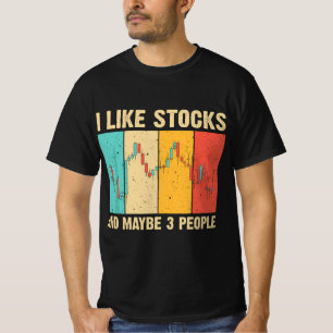 Funny Stock Trading Stockbroker Day Trading Market T-Shirt