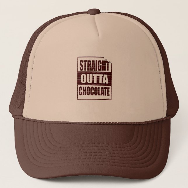 Funny Straight Outta Chocolate Design Trucker Hat (Front)