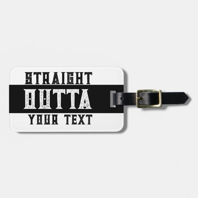 Funny 'Straight Outta Your Text' Luggage Tag (Front Horizontal)