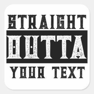 Funny 'Straight Outta Your Text' Square Sticker