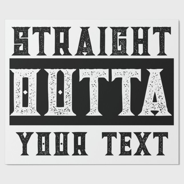 Funny 'Straight Outta Your Text' Wrapping Paper (Flat)