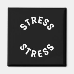 Funny Stress Is My Medal Tee - Humorous Life Warri Magnet