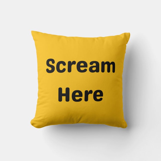 Funny Stress Relief Pillow – “Scream Here” Bold  (Front)