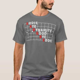 Funny String Name Eddie Ate Dynamite Good Bye Eddi T-Shirt