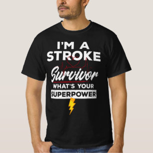 funny stroke survivor - I'm A Stroke Survivor  T-Shirt