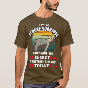 Funny Stroke Survivor  T-Shirt