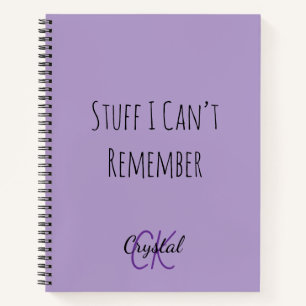 Funny Stuff I Can’t Remember Monogram Notebook