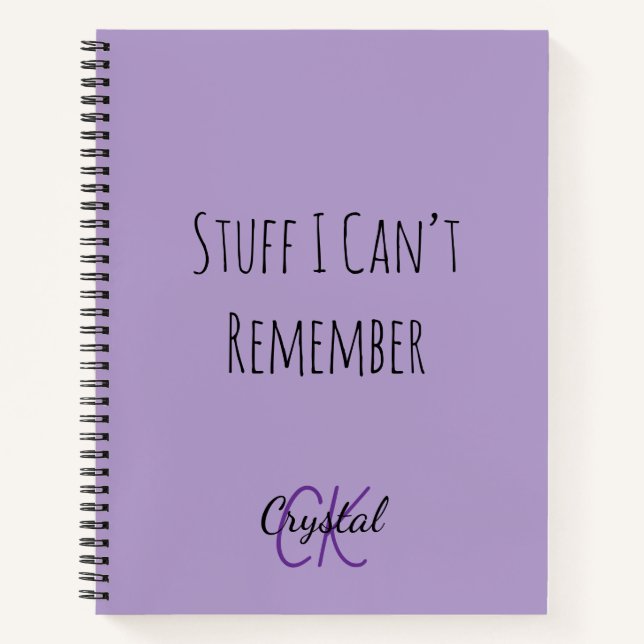 Funny Stuff I Can’t Remember Monogram Notebook (Front)