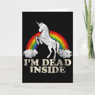 Funny Stuff - Unicorn I'm Dead Inside Sarcastic De Card