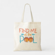 Funny Summer , Find me at the pool , beach ball