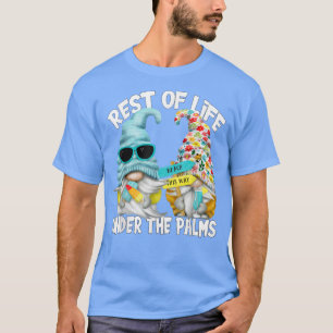 Funny Summer Gnome Beach Quote For Women And Retir T-Shirt